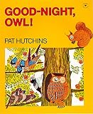 Hutchins, Pat: Good-night, Owl! Hutchins, Pat: Good-night, Owl!