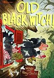 Devlin, Wende: Old Black Witch!