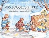 Pulver, Robin: Mrs. Toggle's Zipper Pulver, Robin: Mrs. Toggle's Zipper