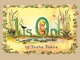 1 Is One (0689717431) by Tudor, Tasha Tudor, Tasha: 1 Is One