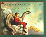 Nolan, Dennis: Dinosaur Dream Nolan, Dennis: Dinosaur Dream