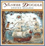 Kellogg, Steven: Yankee Doodle Kellogg, Steven: Yankee Doodle