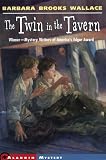 Wallace, Barbara Brooks: Twin in the Tavern Wallace, Barbara Brooks: Twin in the Tavern