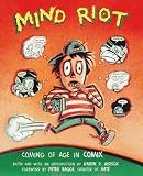 Hirsch, Karen D.: Mind Riot: Coming of Age in Comix Hirsch, Karen D.: Mind Riot: Coming of Age in Comix