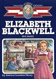 Henry, Joanne Landers: Elizabeth Blackwell Henry, Joanne Landers: Elizabeth Blackwell