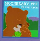 Asch, Frank: Moonbear's Pet Asch, Frank: Moonbear's Pet