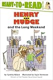 Rylant, Cynthia: Henry and Mudge and the Long Weekend Rylant, Cynthia: Henry and Mudge and the Long Weekend