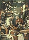 Lyons, Mary E.: The Poison Place Lyons, Mary E.: The Poison Place