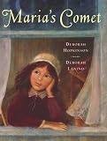 Hopkinson, Deborah: Maria's Comet Hopkinson, Deborah: Maria's Comet