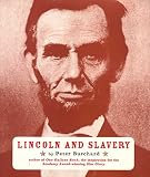 Burchard, Peter: Lincoln and Slavery Burchard, Peter: Lincoln and Slavery