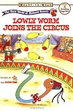 Scarry, Richard: Lowly Worm Joins the Circus Scarry, Richard: Lowly Worm Joins the Circus