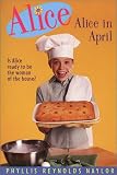 Naylor, Phyllis Reynolds: Alice in April Naylor, Phyllis Reynolds: Alice in April