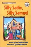Paul, Ann: Silly Sadie, Silly Samuel Paul, Ann: Silly Sadie, Silly Samuel