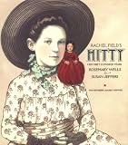 Wells, Rosemary: Hitty : Her First Hundred Years