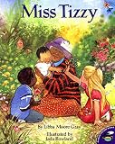 Gray, Libba: Miss Tizzy Gray, Libba: Miss Tizzy