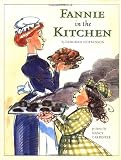 Hopkinson, Deborah: Fannie in the Kitchen