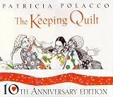 Polacco, Patricia: The Keeping Quilt