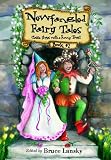 Lansky, Bruce: Newfangled Fairy Tales Lansky, Bruce: Newfangled Fairy Tales