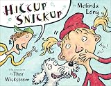 Long, Melinda: Hiccup Snickup Long, Melinda: Hiccup Snickup