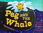 Peg and the Whale by Kenneth Oppel