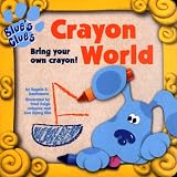 Santomero, Angela C.: Crayon World Santomero, Angela C.: Crayon World