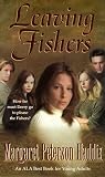 Haddix, Margaret Peterson: Leaving Fishers Haddix, Margaret Peterson: Leaving Fishers
