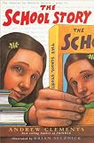 Clements, Andrew: The School Story