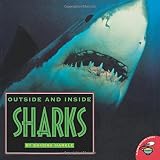 Outside and Inside Sharks (0689826834) by Markle, Sandra Markle, Sandra: Outside and Inside Sharks