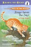 Clements, Andrew: Ringo Saves the Day! : A True Story