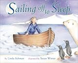 Ashman, Linda: Sailing Off to Sleep Ashman, Linda: Sailing Off to Sleep