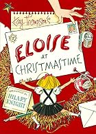 Eloise at Christmastime by Kay Thompson