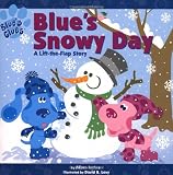 Inches, Alison: Blue's Snowy Day Inches, Alison: Blue's Snowy Day
