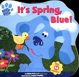 Peltzman, Adam: It's Spring, Blue! Peltzman, Adam: It's Spring, Blue!