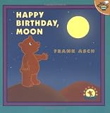 Asch, Frank: Happy Birthday, Moon Asch, Frank: Happy Birthday, Moon