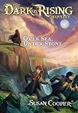 Cooper, Susan: Over Sea, Under Stone Cooper, Susan: Over Sea, Under Stone
