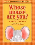 Kraus, Robert: Whose Mouse Are You?