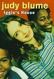 Blume, Judy: Iggie's House Blume, Judy: Iggie's House
