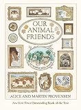 Provensen, Alice: Our Animal Friends at Maple Hill Farm