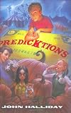 Halliday, John: PredicKtions Halliday, John: PredicKtions