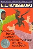 Konigsburg, E. L.: Jennifer, Hecate, Macbeth, William McKinley, and Me, Elizabeth Konigsburg, E. L.: Jennifer, Hecate, Macbeth, William McKinley, and Me, Elizabeth