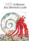 Carle, Eric: House For Hermit Crab Carle, Eric: House For Hermit Crab