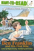 Ben Franklin and His First Kite by Stephen&hellip;