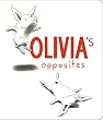 Olivia's Opposites (Olivia)