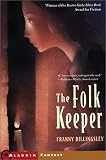 Billingsley, Franny: The Folk Keeper/Fantasy Billingsley, Franny: The Folk Keeper/Fantasy