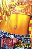 Cohn, Rachel: Pop Princess