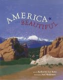 Bates, Katharine Lee: America The Beautiful Bates, Katharine Lee: America The Beautiful
