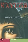 Naylor, Phyllis Reynolds: Witch's Sister Naylor, Phyllis Reynolds: Witch's Sister