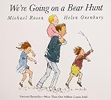 Rosen, Michael: We're Going on a Bear Hunt