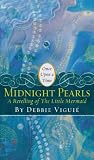 Viguie, Debbie: Midnight Pearls Viguie, Debbie: Midnight Pearls