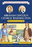 Stevenson, Augusta: Abraham Lincoln/George Washington: Young Presidents - The Great Emancipator/Our First Leader Stevenson, Augusta: Abraham Lincoln/George Washington: Young Presidents - The Great Emancipator/Our First Leader